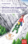 verflixt und zugemäht - Kinderbuch 2023